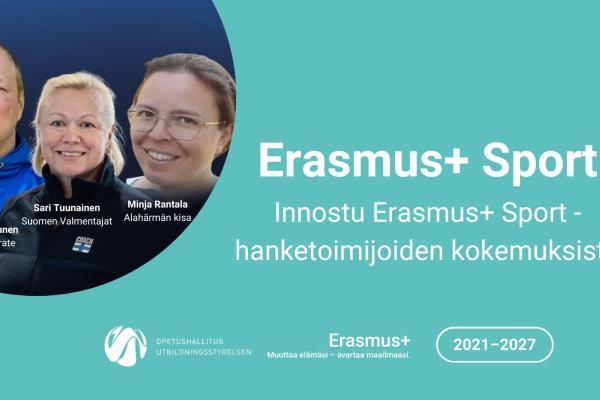 Kuva puhujista Innostu Erasmus+ Sport - hanketoimijoiden kokemuksista