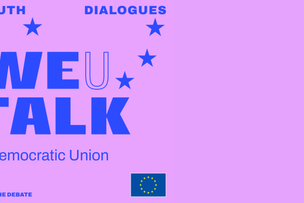 Violetilla taustalla sininen teksti: Youth Dialogues, We/EU Talk, A Democratic Union. L