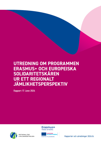 Omslag för publikationen "Utredning om programmen Erasmus+ och Europeiska Solidaritetskåren ur ett regionalt jämlikhetsperspektiv".