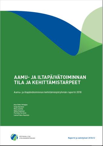 Kannen kuva: Aamu- ja iltapäivätoiminnan tila ja kehittämistarpeet