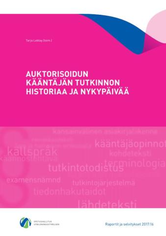 Auktorisoidun kääntäjän tutkinnon historiaa ja nykypäivää