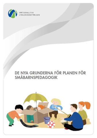 De nya grunderna för planen för småbarnspedagogik pärmbild
