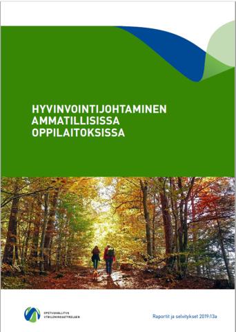 Kannen kuva: Hyvinvointijohtaminen ammatillisissa oppilaitoksissa