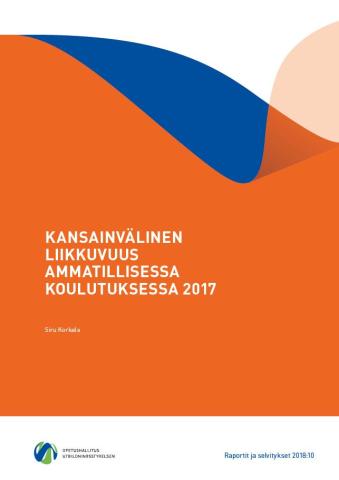 Kansainvälinen liikkuvuus ammatillisessa koulutuksessa 2017 kansikuva
