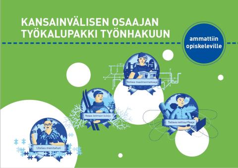 Kansainvälisen osaajan työkalupakki työnhakuun ammattiin opiskeleville 
