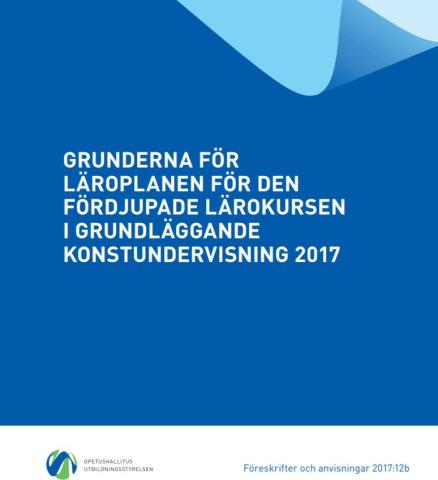 Grunderna för läroplanen för den fördjupade lärokursen i grundläggande konstundervisning 2017