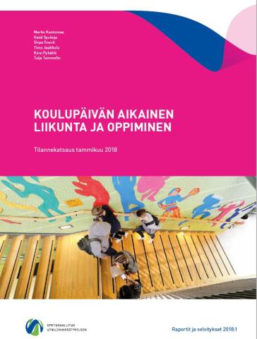 Kansikuva - Koulupäivän aikainen liikunta ja oppiminen