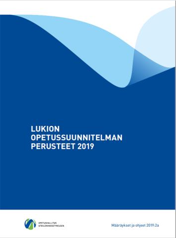 Kannen kuva: Lukion opetussuunnitelman perusteet 2019