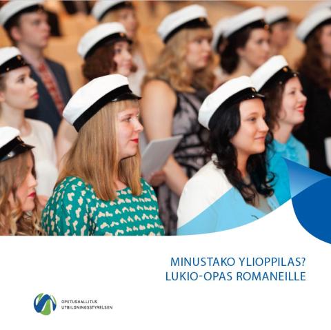 Kansikuva: Minustako ylioppilas? Lukio-opas romaneille