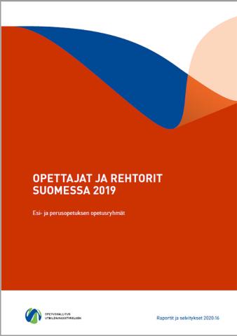 Kannen kuva: Opettajat ja rehtorit Suomessa 2019: Esi- ja perusopetuksen opetusryhmät