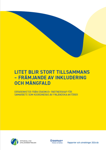 Publikationens omslag med texten Litet blir stort tillsammans – inkludering och mångfald. 