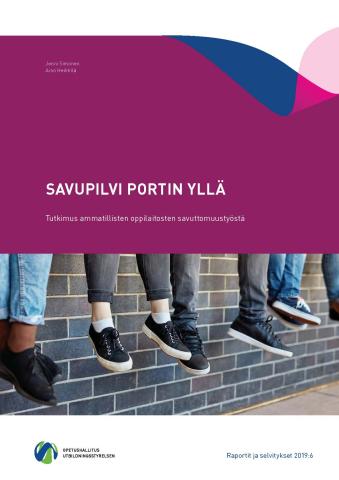 Julkaisu: Savupilvi portin yllä. Tutkimus ammatillisten oppilaitosten savuttomuustyöstä.