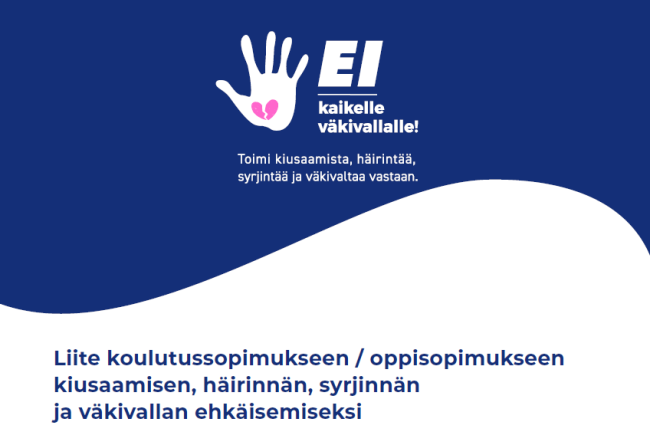 Kuvituskuva: Liite koulutussopimukseen/oppisopimukseen kiusaamisen, häirinnän, syrjinnän ja väkivallan ehkäisemiseksi. 