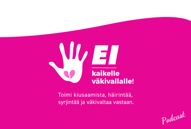 EI kaikelle väkivallalle PODCAST