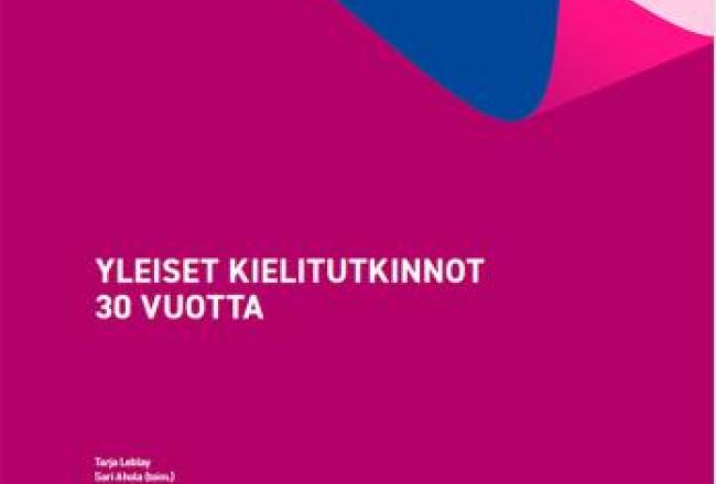 Yleiset kielitutkinnot 30 vuotta -julkaisun kansi