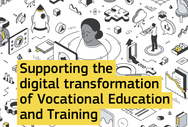 Supporting the digital transformation of Vocational Education and Training