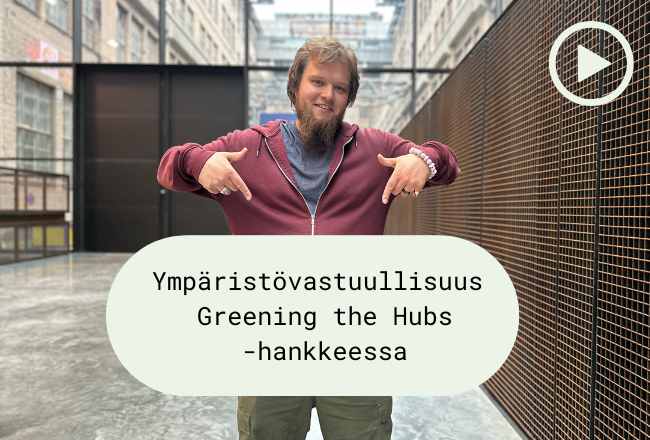 Kuvassa Kiinteistö Oy Kaapelitalo Ville Kurki ja teksti ympäristövastuullisuus Greening the Hubs -hankkeessa