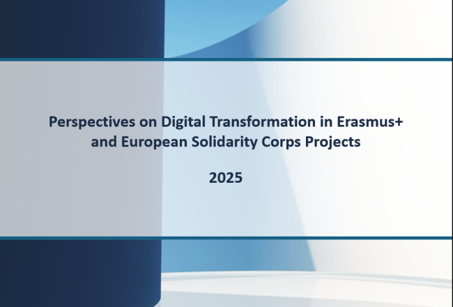 Perspectives on Digital Transformation in Erasmus+ and European Solidarity Corps Projects  2025