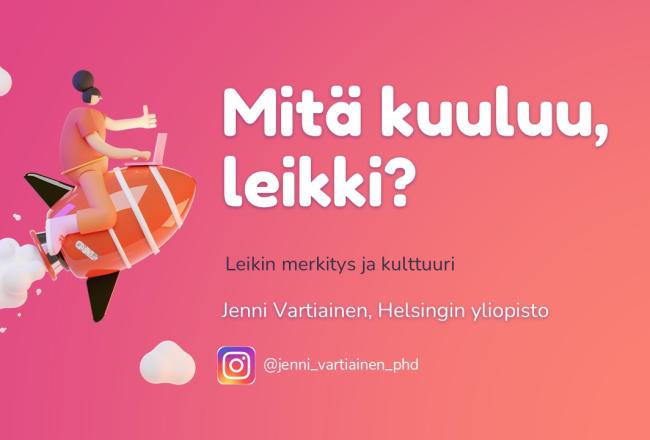 Mitä kuuluu leikki? luennon etusivu