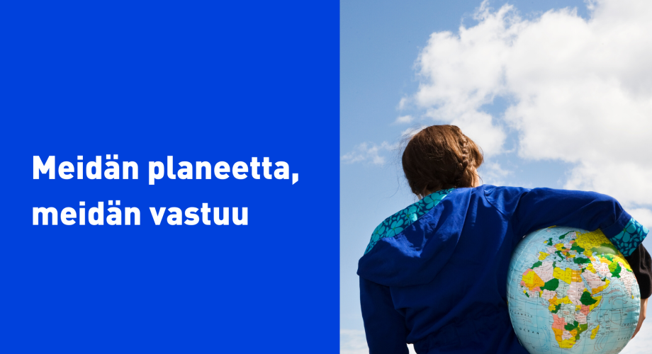 Meidän planeetta, meidän vastuu