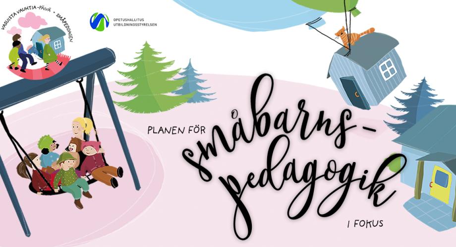 Planen för småbarnspedagogiken i fokus