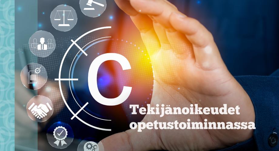 Tekijänoikeudet opetustoiminnassa - Selvitys käyttölupien ja tekijänoikeuden rajoitusten toimivuudesta opetuksessa