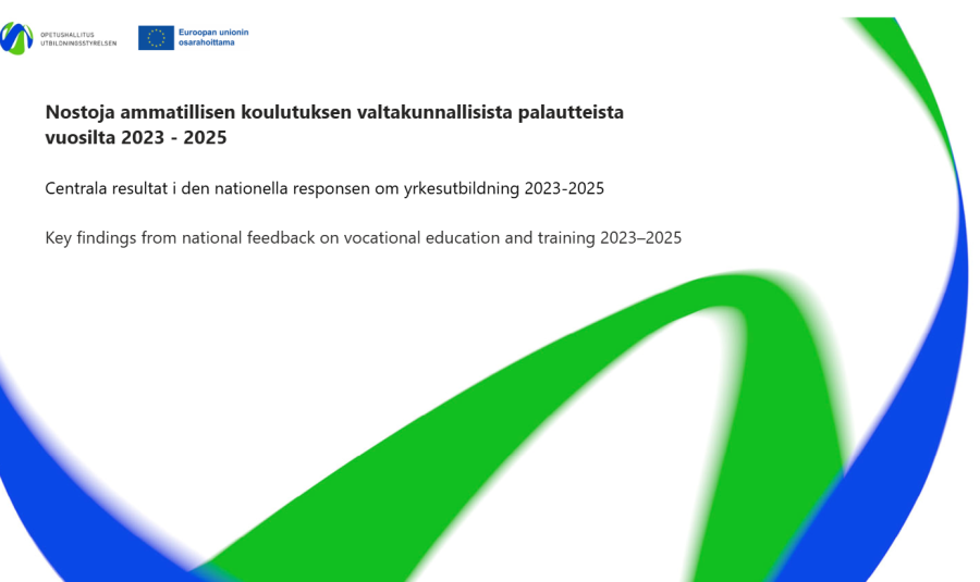 Kansikuva ammatillisen koulutuksen valtakunnalliset palautteet raportista